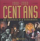 Couverture du livre « Cent ans de souvenirs et d'evenements 1900-2000 » de  aux éditions Selection Du Reader's Digest