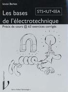 Couverture du livre « Bases de l'electrotechnique (les) » de Berkes I. aux éditions Vuibert