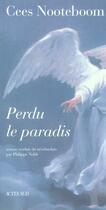 Couverture du livre « Perdu, le paradis » de Cees Nooteboom aux éditions Actes Sud