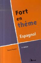 Couverture du livre « Fort en thème espagnol (3e édition) » de Poutet aux éditions Breal