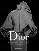 Couverture du livre « Dior by gianfranco ferre » de Alexander Fury aux éditions Assouline