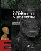 Couverture du livre « Avatars personnages et acteurs virtuels » de Bourassa/Poissa aux éditions Presses De L'universite Du Quebec