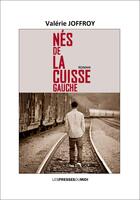 Couverture du livre « NES DE LA CUISSE GAUCHE » de Joffroy Valerie aux éditions Presses Du Midi