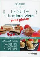 Couverture du livre « Le guide du mieux vivre sans gluten » de Doriane aux éditions Guy Trédaniel