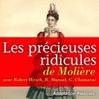 Couverture du livre « Les précieuses ridicules » de Moliere aux éditions La Compagnie Du Savoir