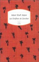 Couverture du livre « Les girofliers de zanzibar ned n43 » de Shafi Adam A aux éditions Motifs