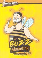 Couverture du livre « Le buzz marketing » de Yohan Gicquel aux éditions Genie Des Glaciers