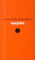 Couverture du livre « Easyjet » de Alexandre Friederich aux éditions Allia
