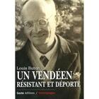 Couverture du livre « Un Vendéen résistant et déporté » de Louis Buton aux éditions Geste