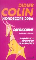 Couverture du livre « Horoscope 2006 : Capricorne » de Didier Colin aux éditions Editions 1