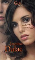 Couverture du livre « Liberté sexuelle » de Dulac-J aux éditions Le Cercle