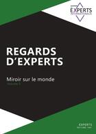 Couverture du livre « Regards d'Experts, tome 5 : miroir sur le monde » de Acad. Des Experts Internationaux aux éditions Editions Thot