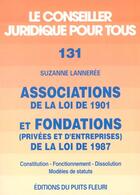 Couverture du livre « Associations De La Loi De 1901 Et Fondations De La Loi De 1987 ; 5e Edition » de Suzanne Lanneree aux éditions Puits Fleuri