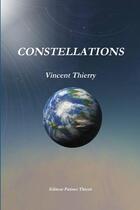 Couverture du livre « Constellations » de Vincent Thierry aux éditions Lulu