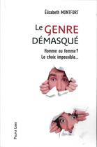 Couverture du livre « Le genre demasque - homme ou femme? le choix impossible » de  aux éditions Peuple Libre