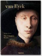 Couverture du livre « Van Eyck ; l'oeuvre complet » de Till-Holger Borchert aux éditions Taschen