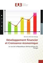 Couverture du livre « Développement financier et croissance économique ; le cas de la République démocratique du Congo » de Bienvenu Muleta Selenge aux éditions Editions Universitaires Europeennes