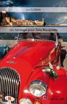 Couverture du livre « Un héritage pour tata Bougnette » de Lou Florian aux éditions Chapitre.com