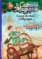 Couverture du livre « La cabane magique Tome 11 : course de chars à Olympie » de Mary Pope Osborne aux éditions Bayard Jeunesse