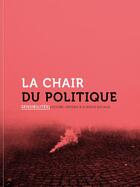 Couverture du livre « La chair du politique » de  aux éditions Anamosa