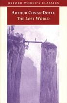 Couverture du livre « The Lost World » de Arthur Conan Doyle aux éditions Oxford University Press Uk