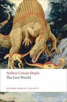 Couverture du livre « The lost world » de Arthur Conan Doyle aux éditions Oxford Up Elt