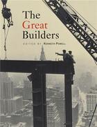 Couverture du livre « The great builders (hardback) » de Kenneth Powell aux éditions Thames & Hudson