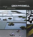 Couverture du livre « Groundswell constructing contemporary » de Reed Peter aux éditions Moma