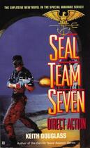 Couverture du livre « Seal Team Seven 04: Direct Action » de Douglass Keith aux éditions Penguin Group Us