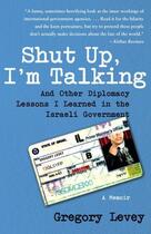 Couverture du livre « Shut Up, I'm Talking » de Levey Gregory aux éditions Free Press