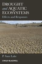 Couverture du livre « Drought and Aquatic Ecosystems » de P. Sam Lake aux éditions Wiley-blackwell