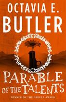 Couverture du livre « PARABLE OF THE TALENTS » de Octavia E Butler aux éditions Headline