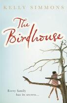 Couverture du livre « The Birdhouse » de Simmons Kelly aux éditions Murray John Digital