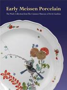 Couverture du livre « Early meissen porcelain » de Pietsch Ulrich aux éditions D Giles Limited