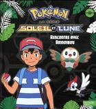 Couverture du livre « Pokémon - Soleil et Lune ; rencontre avec Brindibou » de  aux éditions Hachette Jeunesse