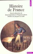 Couverture du livre « Histoire De France » de Carpentier (Dir.)/Le aux éditions Points