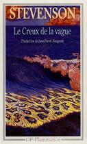 Couverture du livre « Creux de la vague - un trio et un quatuor (le) » de Robert Louis Stevenson aux éditions Flammarion