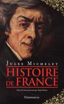 Couverture du livre « Histoire de France » de Jules Michelet aux éditions Flammarion