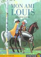 Couverture du livre « Mon ami louis (ancienne editiion) » de Silvestre Anne Sophi aux éditions Flammarion