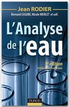 Couverture du livre « L'analyse de l'eau (9e édition) » de Jean Rodier et Bernard Legube et Nicole Merlet aux éditions Dunod