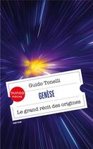 Couverture du livre « Genèse : le grand récit des origines » de Guido Tonelli aux éditions Dunod