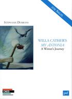 Couverture du livre « Willa Cather's my Antonia ;à winter journey » de Stephanie Durrans aux éditions Belin Education