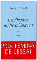 Couverture du livre « L INDISCRETION DES FRERES GONCOURT FEMINA ESS » de Roger Kempf aux éditions Grasset