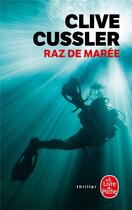 Couverture du livre « Raz de marée » de Clive Cussler aux éditions Le Livre De Poche