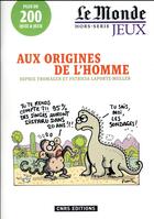 Couverture du livre « Aux origines de l'homme » de Patricia Laporte-Muller et Sophie Fromager aux éditions Cnrs