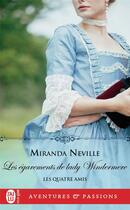 Couverture du livre « Les quatre amis Tome 3 : les égarements de Lady Windermere » de Miranda Neville aux éditions J'ai Lu