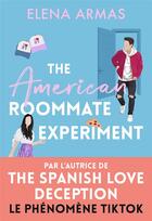 Couverture du livre « The American Roommate Experiment » de Elena Armas aux éditions J'ai Lu
