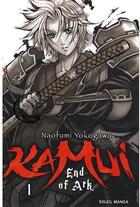 Couverture du livre « Kamui end of ark Tome 1 » de Yokagawa-N aux éditions Soleil