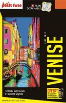 Couverture du livre « GUIDE PETIT FUTE ; CITY TRIP : Venise » de Collectif Petit Fute aux éditions Le Petit Fute