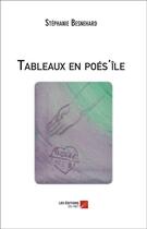Couverture du livre « Tableaux en poés'île » de Stephanie Besnehard aux éditions Editions Du Net